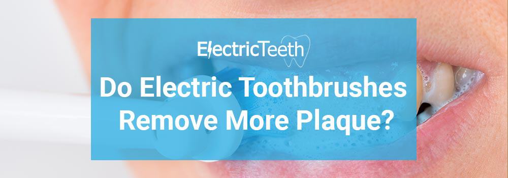 Do Electric Toothbrushes Remove More Plaque? 1