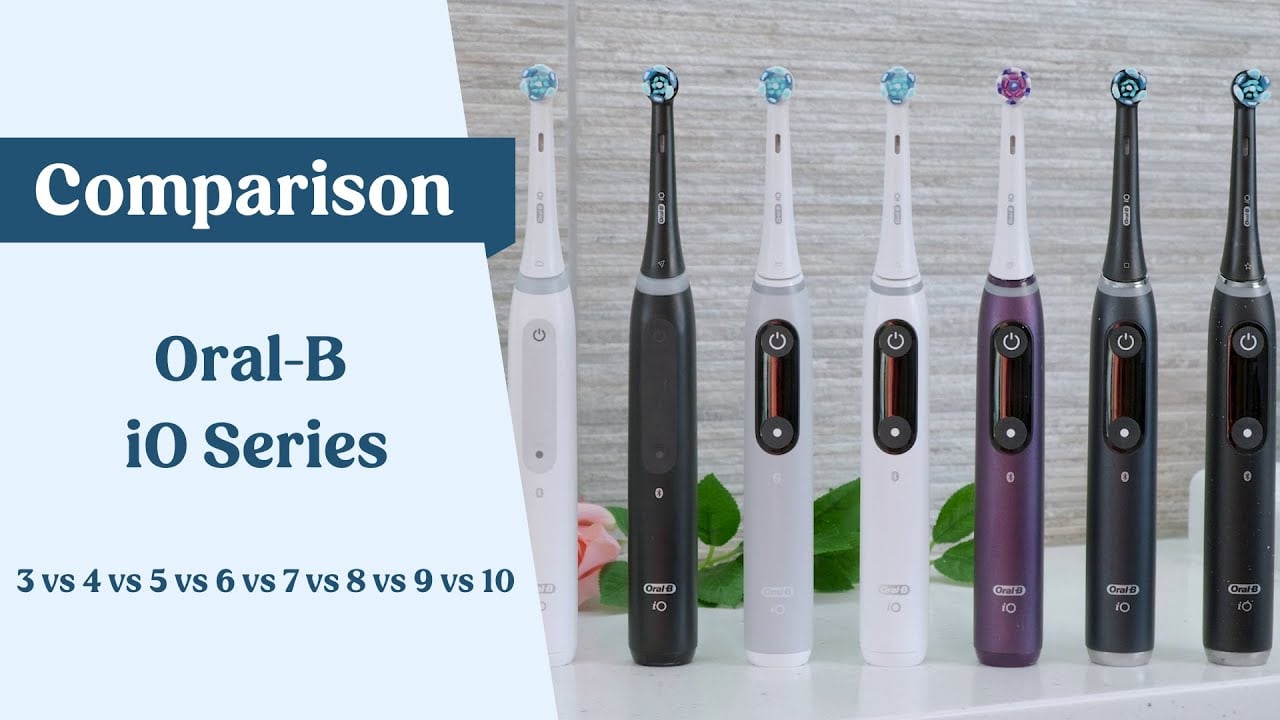Oral-B iO Series 4 vs 5 vs 6 vs 7 vs 8 vs 9 vs 10 Comparison