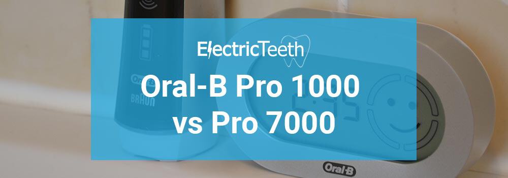 Oral-B Pro 1000 vs Pro 7000 1