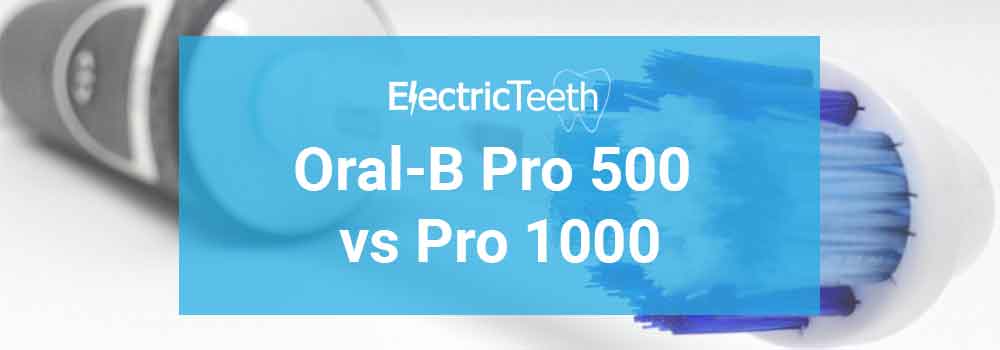 Oral-B Pro 500 vs 1000 Header Image